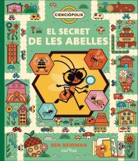 Cienciopolis: El Secret De Las Abelles