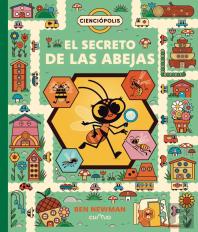 Cienciopolis: El Secreto De Las Abejas