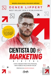Cientista Do Marketing Digital: Edição Revista E Ampliada