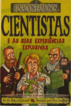 Bertrand.pt - Cientistas e as Suas Experiências Explosivas
