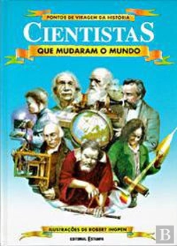 Bertrand.pt - Cientistas que Mudaram o Mundo