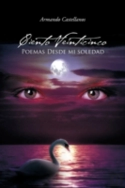 Bertrand.pt - Ciento Veinticinco Poemas Desde Mi Soledad