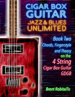 Bertrand.pt - Cigar Box Guitar Jazz & Blues Unlimited Book Two 4 String