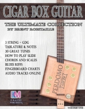 Cigar Box Guitar - The Ultimate Collection