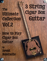 Cigar Box Guitar - The Ultimate Collection Volume Two