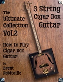 Bertrand.pt - Cigar Box Guitar - The Ultimate Collection Volume Two