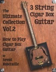 Cigar Box Guitar - The Ultimate Collection Volume Two