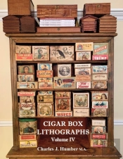 Cigar Box Lithographs Volume Iv