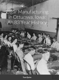 Bertrand.pt - Cigar Manufacturing In Ottumwa, Iowa