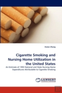Bertrand.pt - Cigarette Smoking And Nursing Home Utilization In The United States