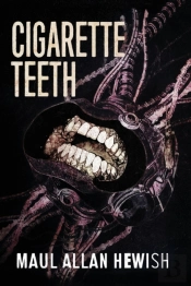 Cigarette Teeth