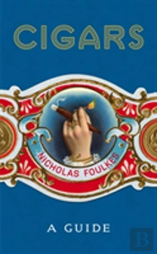 Cigars: A Guide