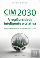 CIM 2030 - A Região-Cidade Inteligente e Criativa