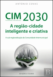 CIM 2030 - A Região-Cidade Inteligente e Criativa