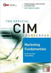 Cim Coursebook Marketing Fundamentals 07/08