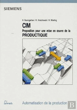 Bertrand.pt - Cim Proposition Pour Une Mise En Oeuvre Productique