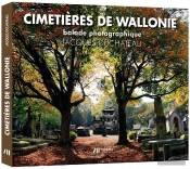 Cimetières De Wallonie ; Balade Photographique