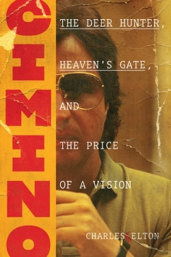 Bertrand.pt - Cimino: The Deer Hunter, Heaven'S Gate, And The Price Of A Vision