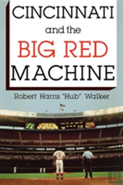 Bertrand.pt - Cincinnati And The Big Red Machine