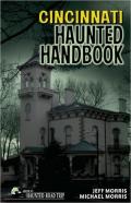 Cincinnati Haunted Handbook