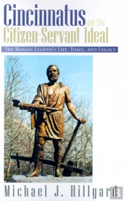 Bertrand.pt - Cincinnatus And The Citizen-Servant Ideal