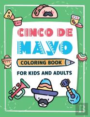 Cinco De Mayo Coloring Book For Kids And Adults Kawaii