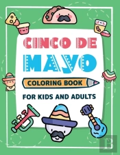 Cinco De Mayo Coloring Book For Kids And Adults Kawaii
