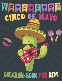 Bertrand.pt - Cinco De Mayo Coloring Book For Kids
