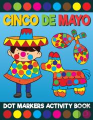 Cinco De Mayo Dot Markers Activity Book