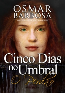 Bertrand.pt - Cinco Dias No Um Umbral - O Perdão