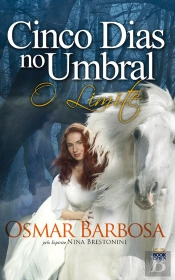 Cinco Dias No Umbral - O Limite