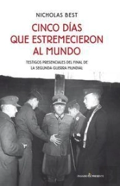 Cinco Días Que Estremecieron Al Mundo