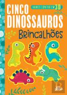 Cinco Dinossauros Brincalhões