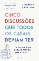 Cinco Discussões que Todos os Casais Deviam Ter