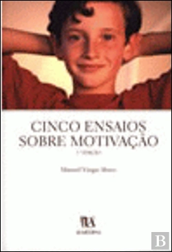 Bertrand.pt - Cinco Ensaios sobre Motivação