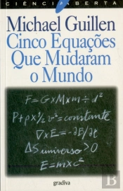 Cinco Equações que Mudaram o Mundo