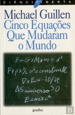 Bertrand.pt - Cinco Equações que Mudaram o Mundo