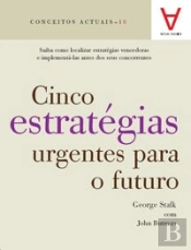 Cinco Estratégias Urgentes para o Futuro