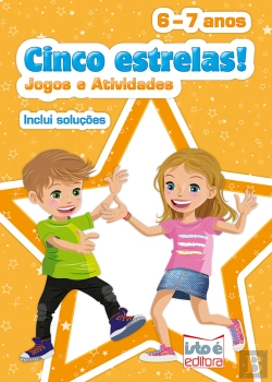 Bertrand.pt - Cinco Estrelas! - Jogos e Atividades 6-7 anos