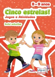 Cinco Estrelas! - Jogos e Atividades 8-9 anos