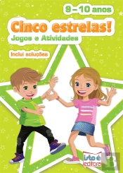 Cinco Estrelas! - Jogos e Atividades 9-10 anos