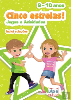 Bertrand.pt - Cinco Estrelas! - Jogos e Atividades 9-10 anos