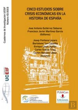 Bertrand.pt - Cinco Estudios Sobre Crisis Económicas En La Historia De España
