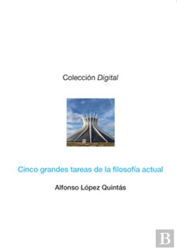 Bertrand.pt - Cinco Grandes Tareas De La Filosofía Actual