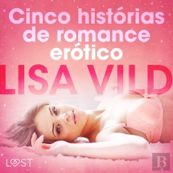 Bertrand.pt - Cinco Histórias De Romance Erótico
