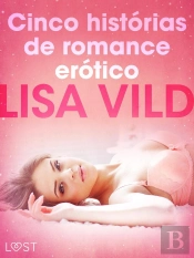 Cinco Histórias De Romance Erótico
