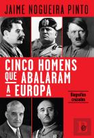 Cinco Homens que Abalaram a Europa