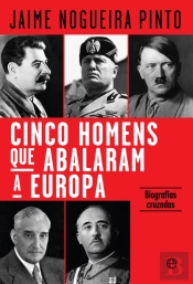 Cinco Homens que Abalaram a Europa