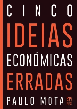 Bertrand.pt - Cinco Ideias Económicas Erradas