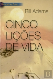 Cinco Lições de Vida